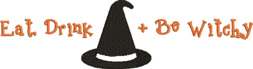 Eat Drink & Be Witchy Machine Embroidery Design