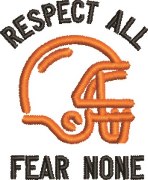 Picture of Respect All Fear None