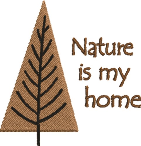 Nature Is My Home Machine Embroidery Design