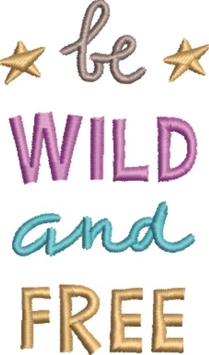 Wild & Free 1 Machine Embroidery Design