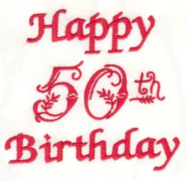Picture of Happy 50th Birthday Machine Embroidery Design