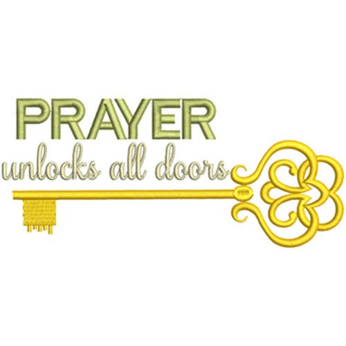 Prayer Unlocks Doors Machine Embroidery Design