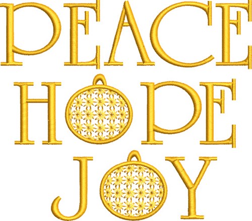 Peace Hope Joy Machine Embroidery Design