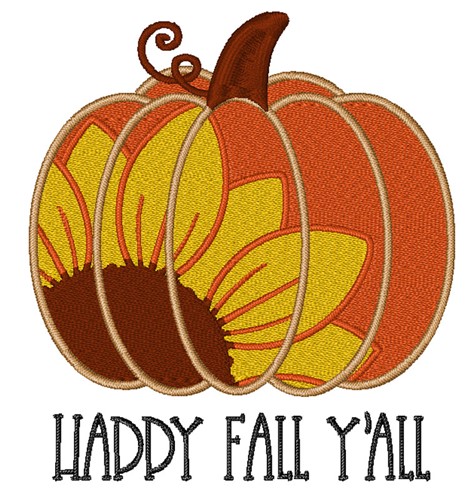 Happy Fall Yall Pumpkin Machine Embroidery Design