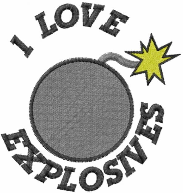 Picture of I Love Explosives Machine Embroidery Design