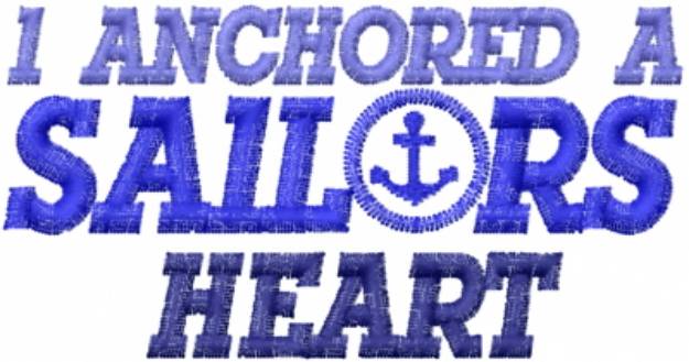 Picture of Anchor Circle I ANCHORED A SAILORS HEART Machine Embroidery Design