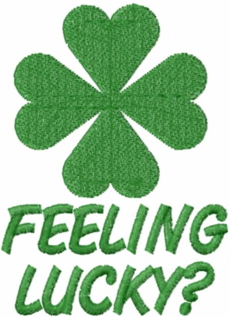 Picture of Feeling Lucky? Machine Embroidery Design