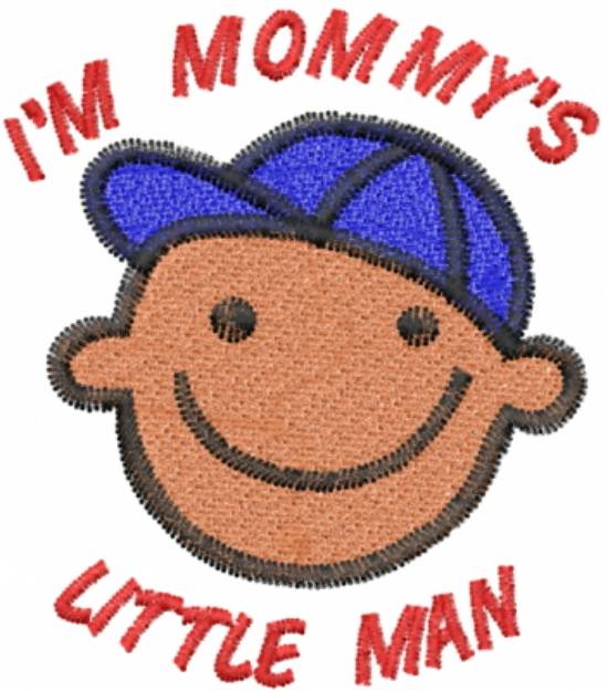 Picture of IM MOMMYS LITTLE MAN Machine Embroidery Design