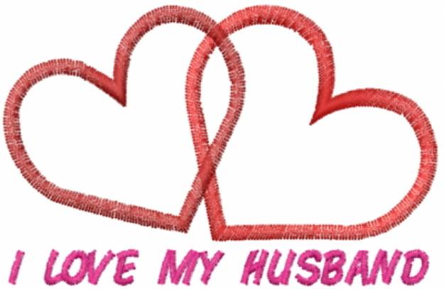 Picture of I LOVE MY HUSBAND Machine Embroidery Design