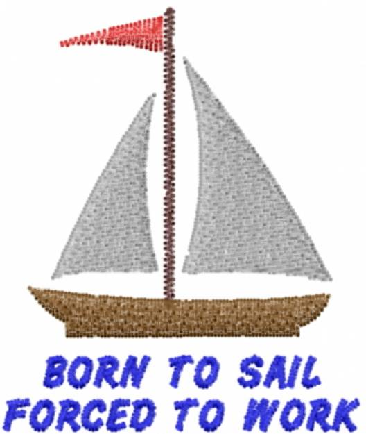 Picture of Born to Sail Machine Embroidery Design