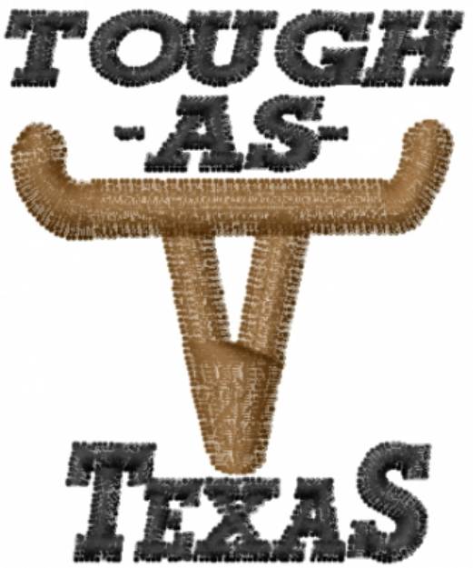 Picture of Tough as Texas Machine Embroidery Design