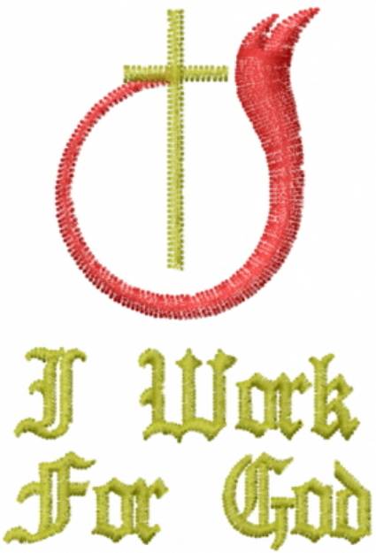 Picture of I Work For God Machine Embroidery Design