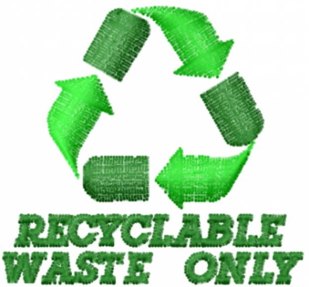 Picture of RECYCLABLE WASTE ONLY Machine Embroidery Design