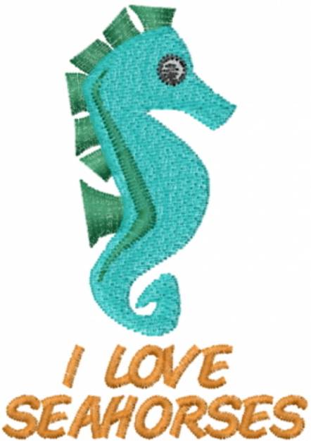 Picture of I LOVE SEAHORSES Machine Embroidery Design