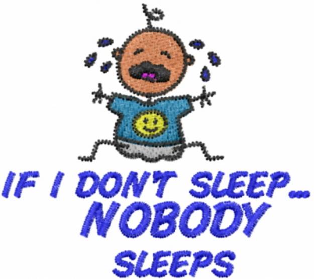 Picture of IF I DONT SLEEP Machine Embroidery Design