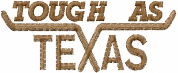 Picture of TOUGH AS TEXAS Machine Embroidery Design