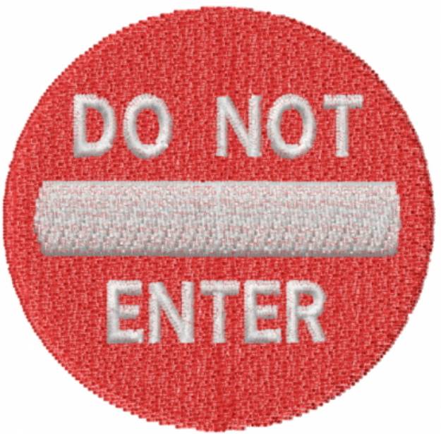 Picture of Do Not Enter Sign Machine Embroidery Design