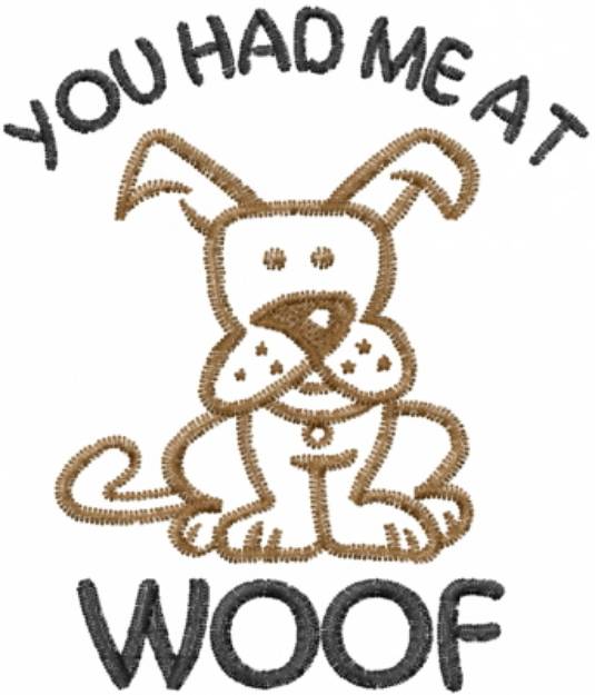 Picture of Had Me At Woof Machine Embroidery Design