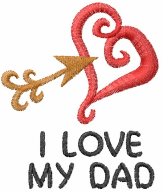 Picture of Love My Dad Machine Embroidery Design