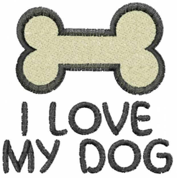 Picture of I Love My Dog Machine Embroidery Design