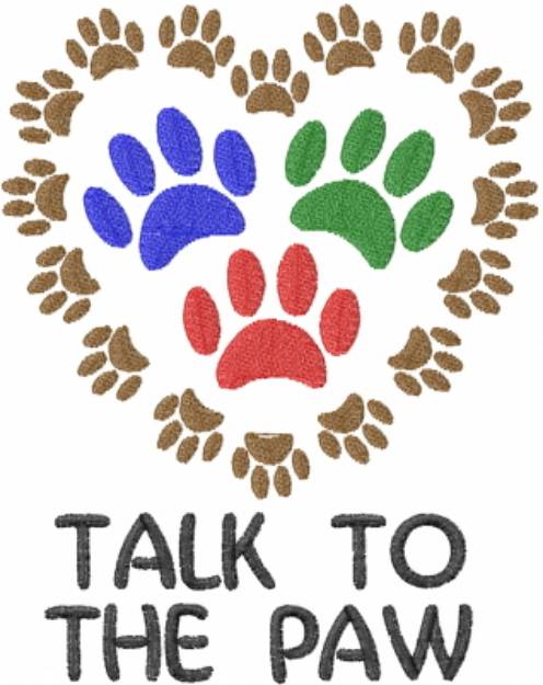 Picture of Talk To The Paw Machine Embroidery Design