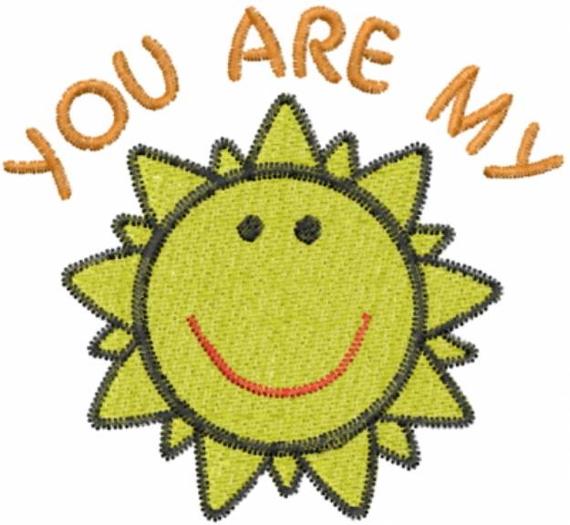 Picture of You Are My Sun Machine Embroidery Design