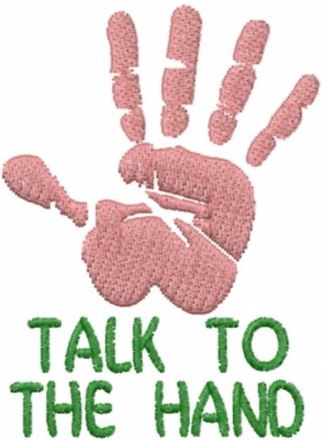 Picture of Talk to the Hand Flesh Machine Embroidery Design