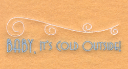 Baby, Its Cold Outside Pocket Topper Machine Embroidery Design