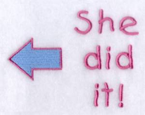 Picture of She Did It! Machine Embroidery Design
