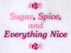 Sugar, Spice and Everything Nice Machine Embroidery Design