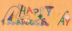 Happy Fathers Day Machine Embroidery Design