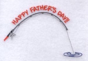 Picture of Happy Fathers Day with Bent Fishing Rod Machine Embroidery Design