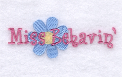 Miss Behavin Machine Embroidery Design