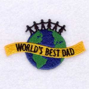 Picture of Worlds Best Dad on Globe Machine Embroidery Design