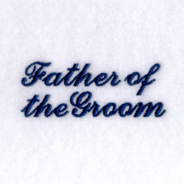 Picture of Father of the Groom Machine Embroidery Design