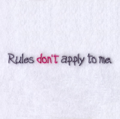 Rules Dont Apply Machine Embroidery Design