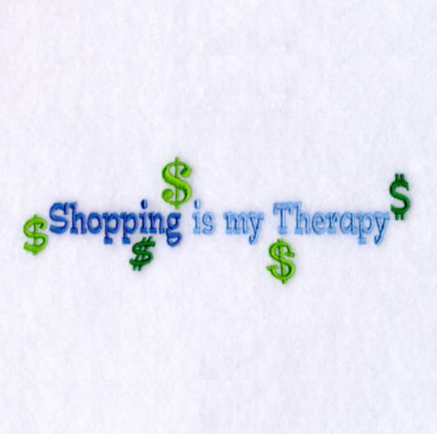 Picture of Shopping Is My Therapy Machine Embroidery Design