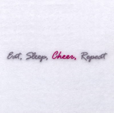 Eat, Sleep, Cheer, Repeat Machine Embroidery Design