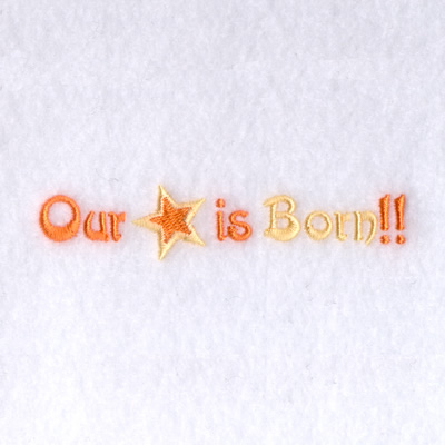 Our Star is Born!! Machine Embroidery Design