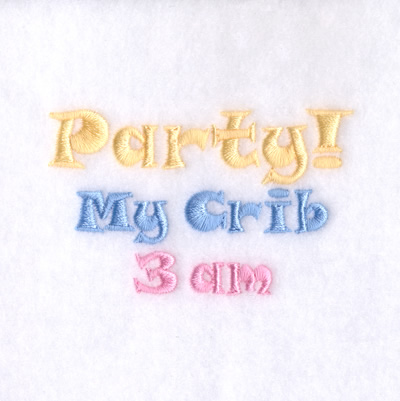 Party! My Crib 3 am Machine Embroidery Design