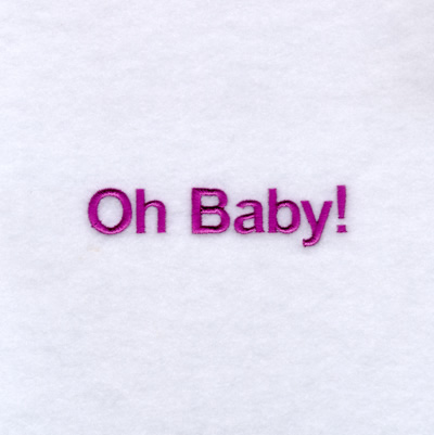 Oh Baby! Machine Embroidery Design