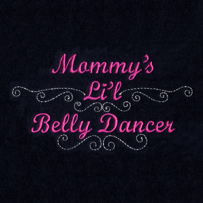 Mommys Lil Belly Dancer Machine Embroidery Design