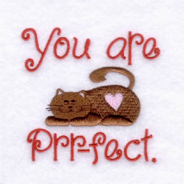 Picture of You are Prr-fect. Machine Embroidery Design