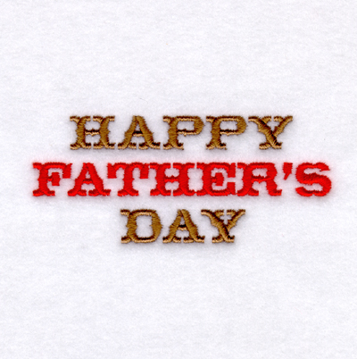 Happy Fathers Day Text Machine Embroidery Design
