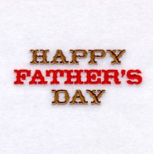 Picture of Happy Fathers Day Text Machine Embroidery Design