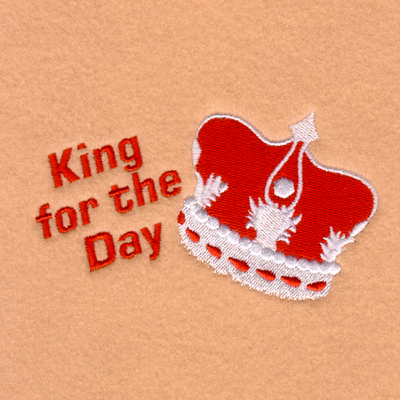 King for the Day Machine Embroidery Design