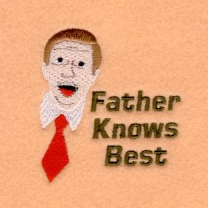 Picture of Father Knows Best Machine Embroidery Design