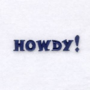 Picture of Howdy! Machine Embroidery Design