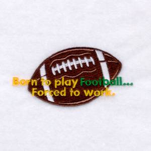 Picture of Born to play Football... Machine Embroidery Design