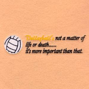 Picture of Volleyballs More Important! Machine Embroidery Design